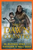 Dawn Country A People of the Longhouse Novel  9780765320179 Front Cover