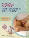 Massage Mastery From Student to Professional cover art