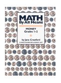 Math by All Means: Money, Grades 1-2  cover art