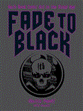 Fade to Black Hard Rock Cover Art of the Vinyl Age 2012 9781402778179 Front Cover