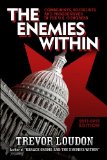Enemies Within Communists, Socialists and Progressives in the U. S. Congress