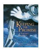 Keeping the Promise A Torah's Journey 2004 9781580131179 Front Cover