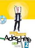 Adosphere: Cahier D'Activites 2 & CD-Rom Apr  9782011557179 Front Cover