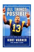 All Things Possible My Story of Faith, Football, and the First Miracle Season 2009 9780062517180 Front Cover