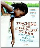 Teaching in the Elementary School A Reflective Action Approach cover art