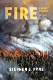 Fire A Brief History 2nd 9780295746180 Front Cover