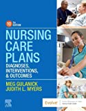 Nursing Care Plans Diagnoses, Interventions, and Outcomes 10th 9780323711180 Front Cover