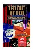 Ten Out of Ten Ten Winning Plays Selected from the Young Playwrights Festival, 1982-1991 1992 9780375895180 Front Cover