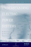 Understanding Electric Power Systems An Overview of the Technology, the Marketplace, and Government Regulations 2nd 9780470484180 Front Cover