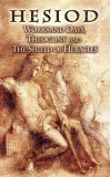 Works and Days, Theogony and the Shield of Heracles  cover art