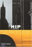 Hip Hotels New York 2006 9780500286180 Front Cover