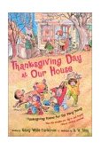 Thanksgiving Day at Our House Thanksgiving Poems for the Very Young 2002 9780689853180 Front Cover