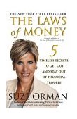 Laws of Money 5 Timeless Secrets to Get Out and Stay Out of Financial Trouble 2004 9780743245180 Front Cover