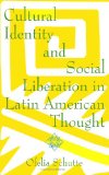 Cultural Identity and Social Liberation in Latin American Thought  cover art