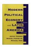 Modern Political Economy and Latin America Theory and Policy cover art