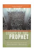 Legacy of the Prophet Despots, Democrats, and the New Politics of Islam  9780813340180 Front Cover