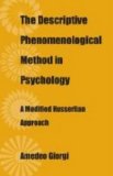 Descriptive Phenomenological Method in Psychology A Modified Husserlian Approach cover art