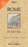 Rome in Detail Revised and Updated Edition A Guide for the Expert Traveler 2nd 2008 Revised  9780847831180 Front Cover