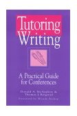 Tutoring Writing A Practical Guide for Conferences cover art
