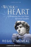 Work of Heart Understanding How God Shapes Spiritual Leaders cover art