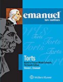 Emanuel Law Outlines: Torts, Keyed to Prosser, Wade, Schwartz, Kelly, and Partlett  9781454870180 Front Cover