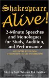 Shakespeare Alive! Two-Minute Speeches and Monologues for Study, Audition, and Performance cover art