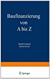 Baufinanzierung Von a Bis Z 3rd 1992 9783409399180 Front Cover
