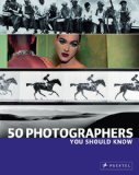 50 Photographers You Should Know 2008 9783791340180 Front Cover