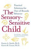 Sensory-Sensitive Child Practical Solutions for Out-Of-Bounds Behavior cover art