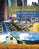 Crime Control in America What Works?