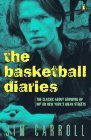 Basketball Diaries The Classic about Growing up Hip on New York's Mean Streets cover art