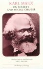Karl Marx on Society and Social Change With Selections by Friedrich Engels  9780226509181 Front Cover