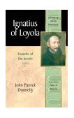 Ignatius of Loyola Founder of the Jesuits cover art
