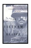 Vietnam Reader The Definitive Collection of Fiction and Nonfiction on the War 1998 9780385491181 Front Cover