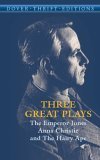 Three Great Plays The Emperor Jones; Anna Christie; the Hairy Ape cover art