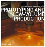 Prototyping and Low-Volume Production 