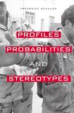 Profiles, Probabilities, and Stereotypes  9780674021181 Front Cover