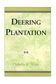 Deering Plantation Sixty Thousand Acres in the Bootheel of Missouri  9780738806181 Front Cover