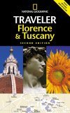 National Geographic Traveler: Florence and Tuscany, 2d Ed 2nd 2006 9780792253181 Front Cover