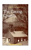 Caring Church A Guide for Lay Pastoral Care  9780800626181 Front Cover