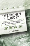 Money Laundry Regulating Criminal Finance in the Global Economy cover art