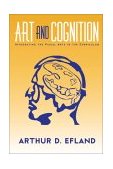Art and Cognition Integrating the Visual Arts in the Curriculum cover art