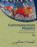 Communication Mosaics An Introduction to the Field of Communication cover art