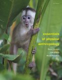 Essentials of Physical Anthropology 9th 2012 9781111837181 Front Cover