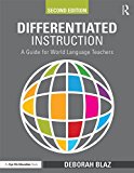 Differentiated Instruction A Guide for World Language Teachers