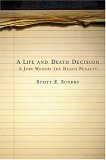 Life and Death Decision A Jury Weighs the Death Penalty cover art