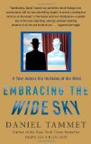 Embracing the Wide Sky A Tour Across the Horizons of the Mind 2009 9781416576181 Front Cover