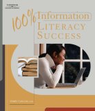 100% Information Literacy Success 2007 9781418048181 Front Cover