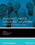 Evidence-Based Geriatric Medicine A Practical Clinical Guide cover art