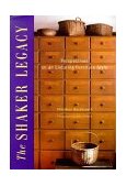 Shaker Legacy Perspectives on an Enduring Furniture Style 1998 9781561582181 Front Cover